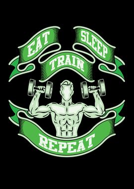 Eat Sleep Train Repeat