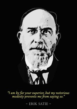 Eric Satie Quote