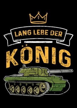 Lang Lebe Der Knig Panzer