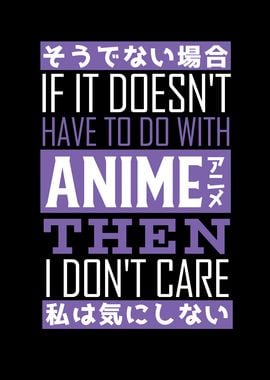 I Just care about Anime