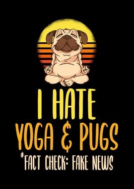 Yoga Pug Saying Funny