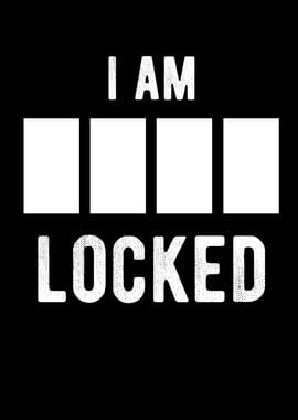 I Am Locked