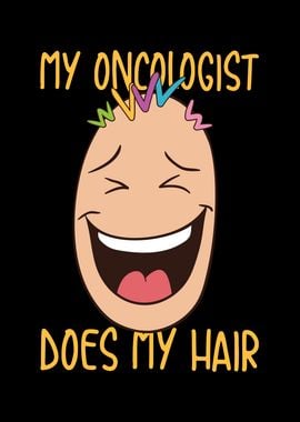 Oncologist Does My Hair