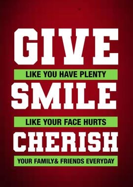 Give Smile Cherish Quotes