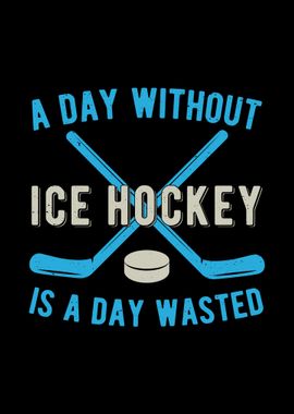 Funny Ice Hockey Quote