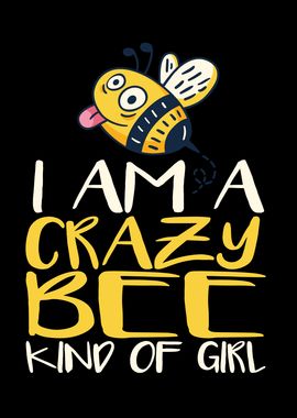 Crazy Bee Quote