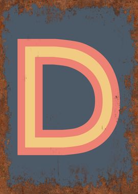 Rusted Funky Letter D