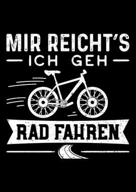 Mir Reichts Ich Geh Rad F