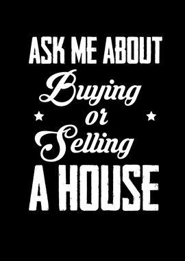 Ask Me About Buying Or