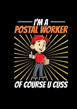 I M A Postal Worker Of