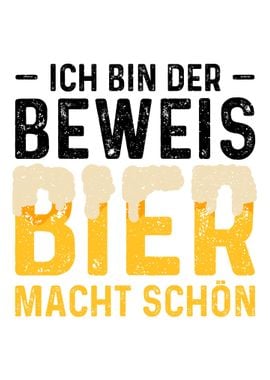 Ich Bin Der Beweis Bier Ma