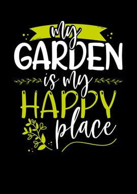 My garden is my happy