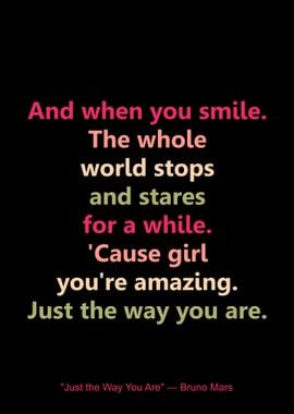 And when you smile 