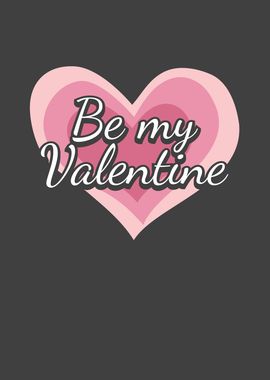 Be my Valentine