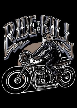 Ride To Kill