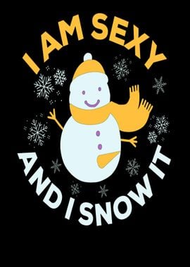 Funny Sexy Snowman Slogan