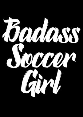 badass soccer girl