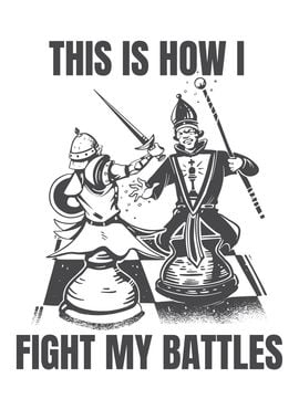 HOW I FIGHT CHESS