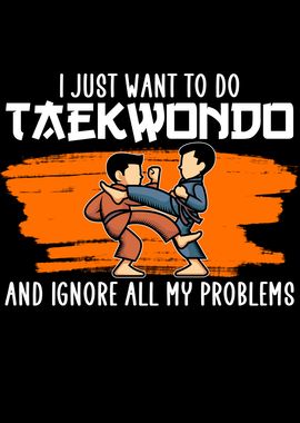 want to do taekwondo