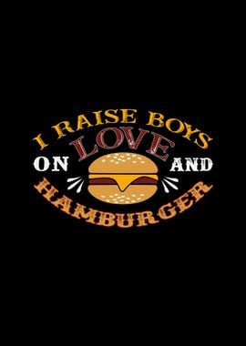 Raise Boys With Hamburger