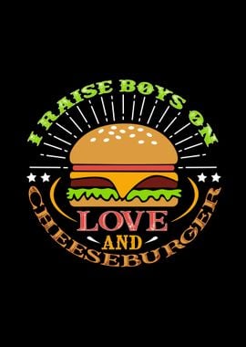 Raise Boys With Hamburger