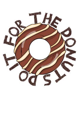 Do It For The Donuts