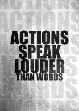 Actions Over Words