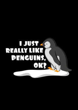 I just like penguins ok