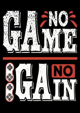 No Game No Gain