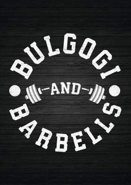 Bulgogi and Barbells