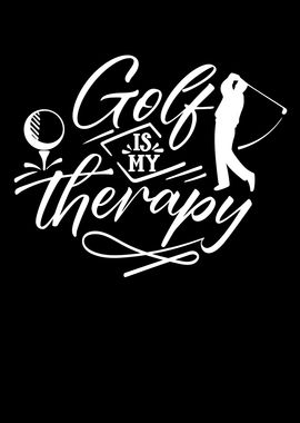 Golf Is My Therapy