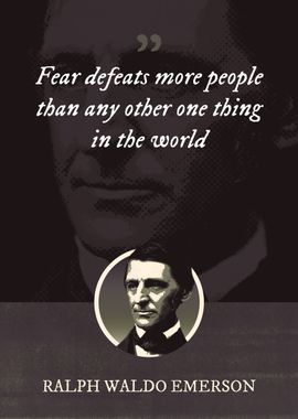 Fear defeats more people