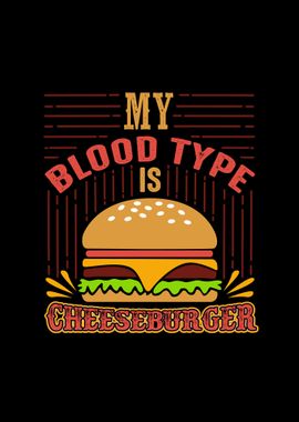 My Blood Type Hamburger