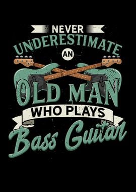 Never Underestimate An Old