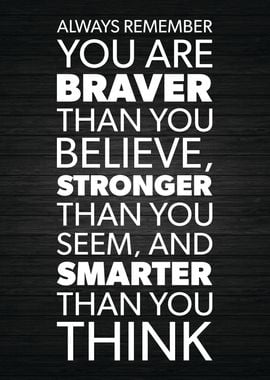 Braver Stronger Smarter