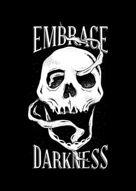 Embrace Darkness