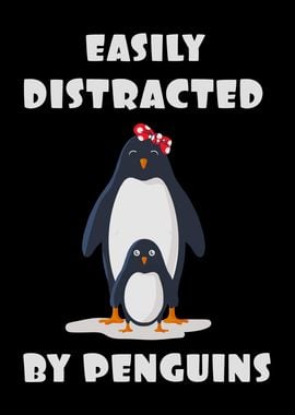 Easily distracted penguin