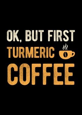 Turmeric Coffee