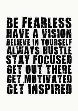 Be Fearless