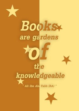 Books are gardens of the 