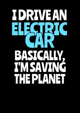 I Drive An Electric Car