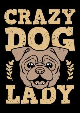 Crazy Dog Lady