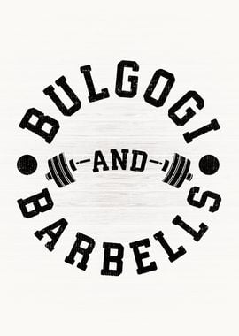 Bulgogi and Barbells