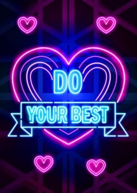 Do Your Best Quote Neon