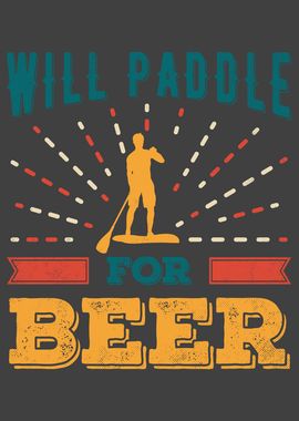 Will Paddle for Beer Gift