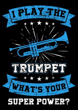 Trumpet Superpower