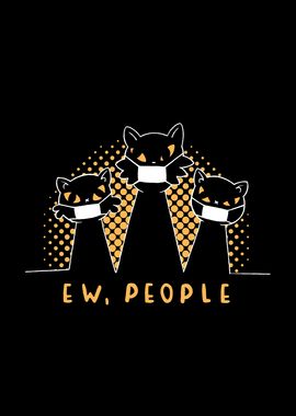 Ew People Funny Cats Mask