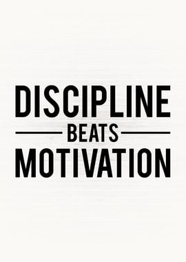 Discipline vs Motivation