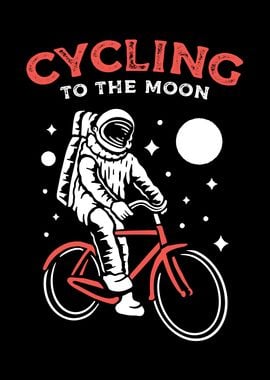 CYCLING TO THE MOON