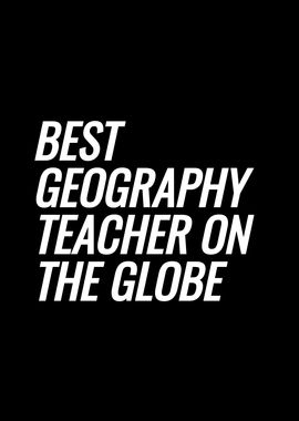 Best Geography Teacher On